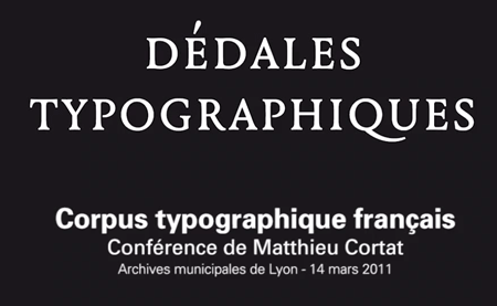 Conférence “Dédales Typographiques”