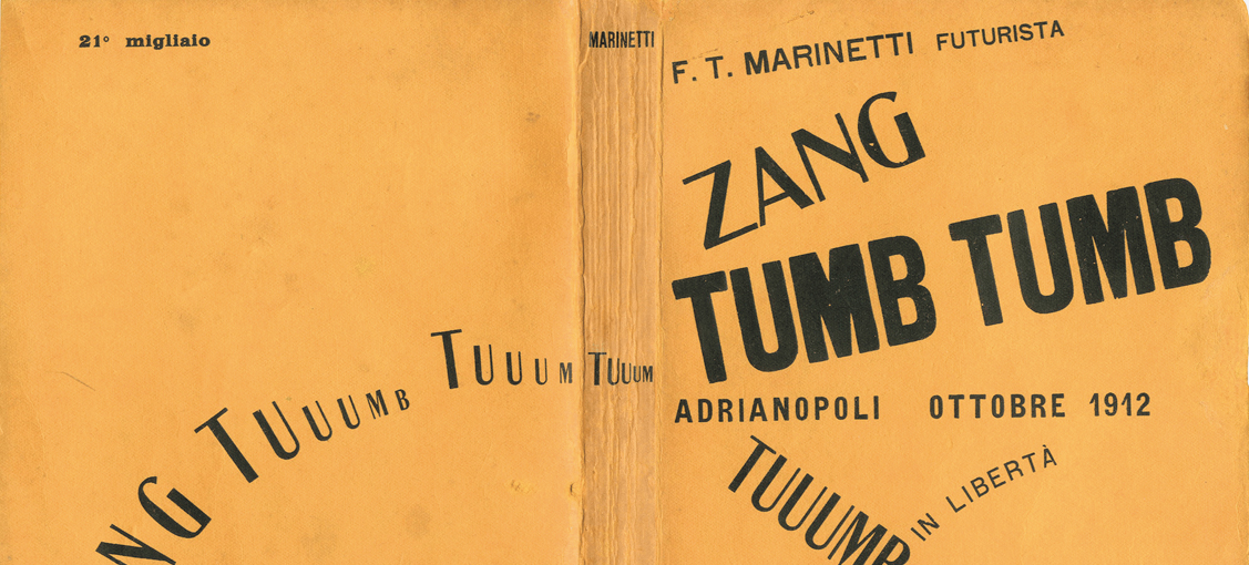 Zang-Tumb-Tumb-Adrianopoli-1912-Parole-in-Liberta-Filippo-Marinetti-1914-Credits-Digital-image-MoMA-New-York-Scala-Florence