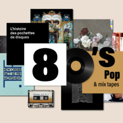 histoire des pochettes de disque année 1980 graphisme