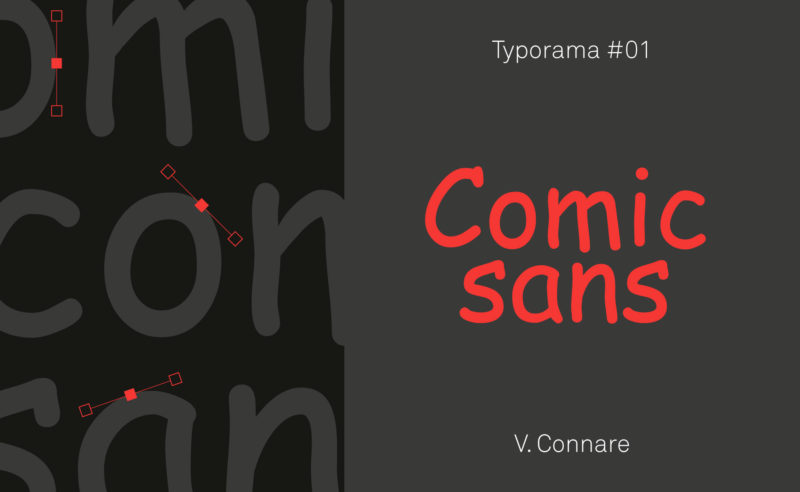 Typorama #01 : The Comic Sans MS